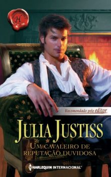 Um cavaleiro de reputação duvidosa, Julia Justiss
