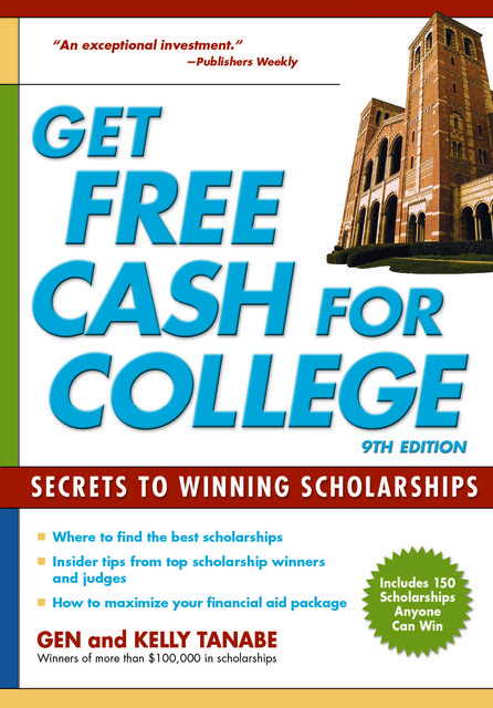 Get Free Cash for College, Gen Tanabe, Kelly Tanabe