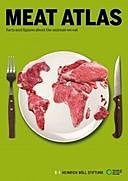 Meat Atlas – Facts and figures about the animals we eat, Christine Chemnitz, Stanka Becheva