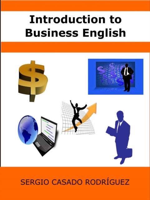 Introduction to Business English (Words and Their Secrets), Sergio Rodriguez