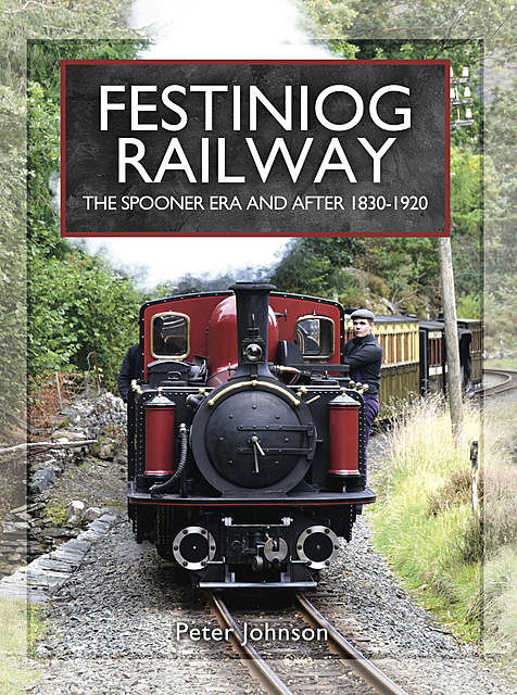 Festiniog Railway, Peter Johnson