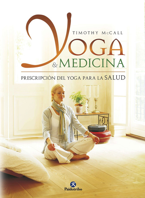 Yoga y medicina, Timothy McCall