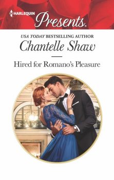 Hired For Romano's Pleasure, Chantelle Shaw