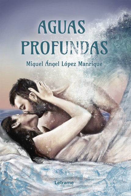 Aguas profundas, Miguel Ángel López Manrique