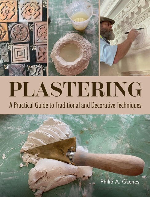 Plastering, Philip A. Gaches