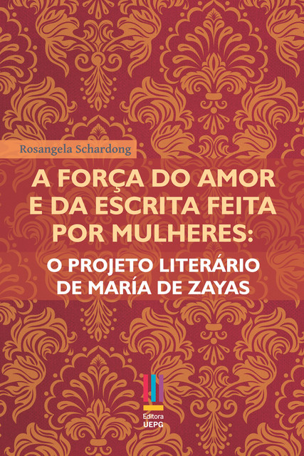 A força do amor e da escrita feita por mulheres, Rosangela Schardong