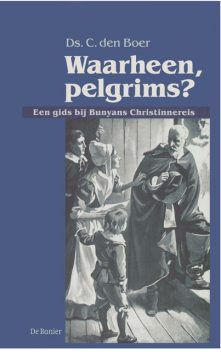 Waarheen, pelgrims, C. den Boer