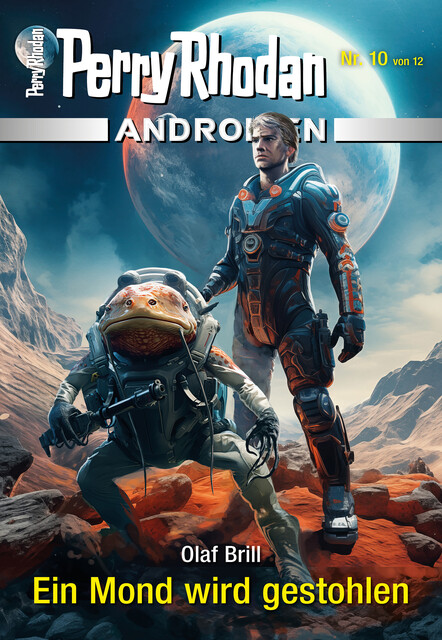 Androiden 10: Ein Mond wird gestohlen, Olaf Brill