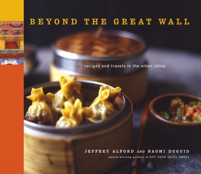 Beyond the Great Wall, Naomi Duguid, Jeffrey Alford
