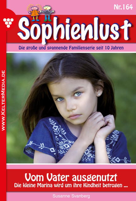 Sophienlust 164 – Familienroman, Susanne Svanberg