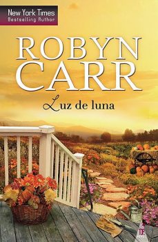 Luz de luna, Robyn Carr