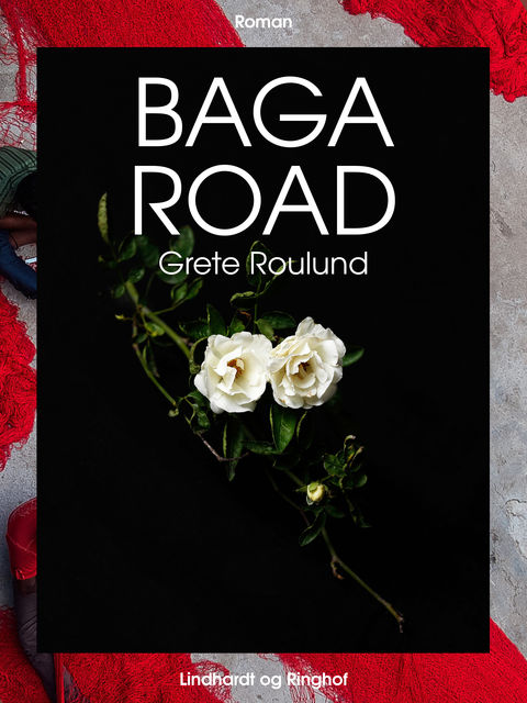 Baga road, Grete Roulund