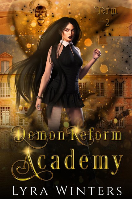 Demon Reform Academy: Term 2, Lyra Winters