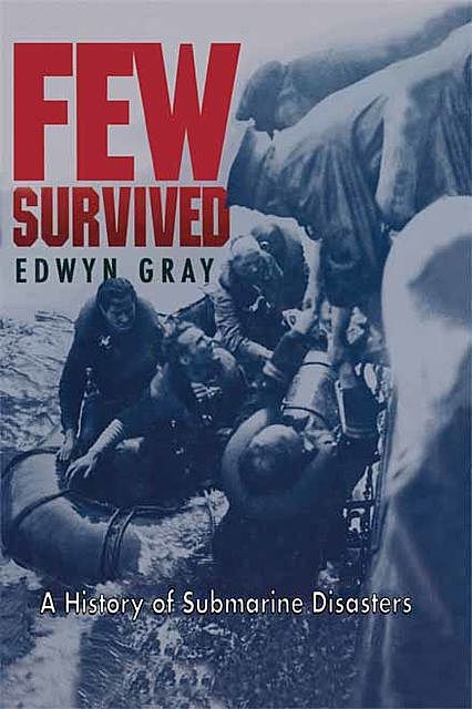 Few Survived, Edwyn Gray