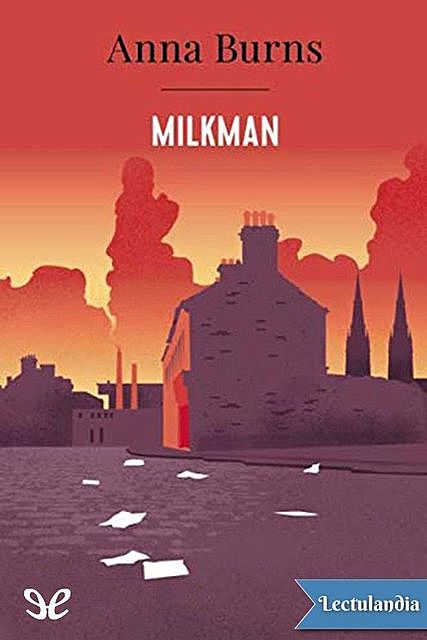 Milkman, Anna Burns