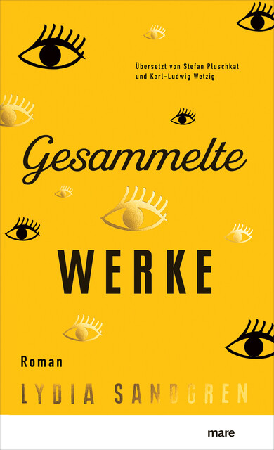 Gesammelte Werke, Lydia Sandgren