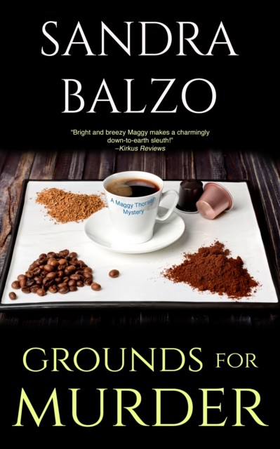 Grounds For Murder, Sandra Balzo