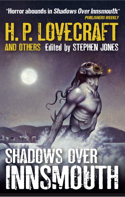 Shadows over Innsmouth, Stephen Jones