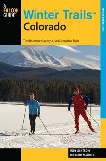 Winter Trails™ Colorado, Andy Lightbody, Kathy Mattoon