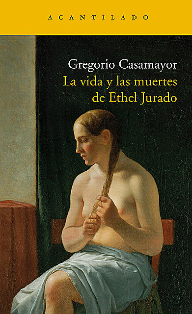 La vida y las muertes de Ethel Jurado, Gregorio Casamayor Pérez