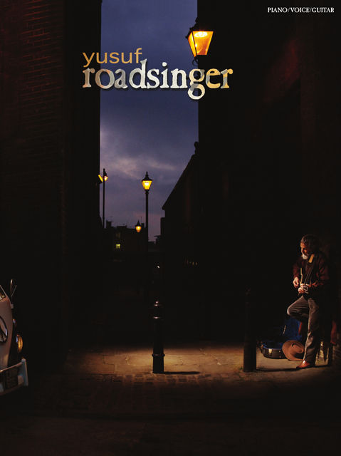 Yusuf: Roadsinger, Yusuf Islam