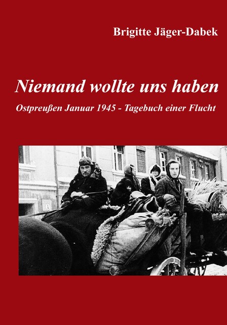 Niemand wollte uns haben, Brigitte Jäger-Dabek