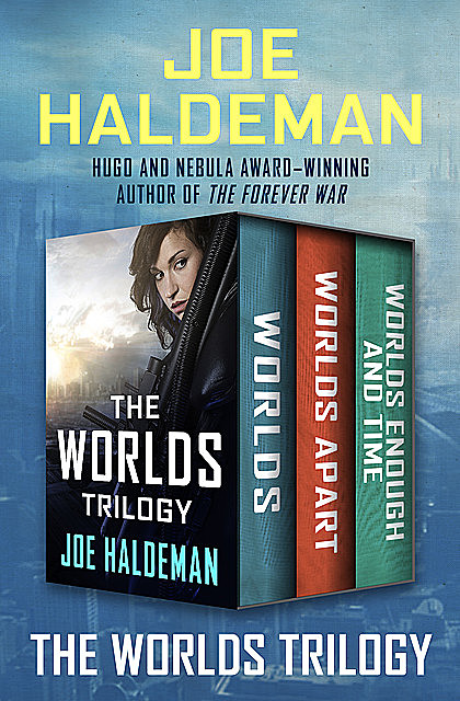 The Worlds Trilogy, Joe Haldeman