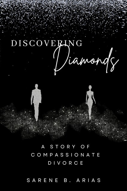 Discovering Diamonds, Sarene B. Arias