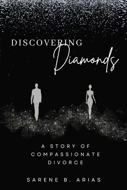 Discovering Diamonds, Sarene B. Arias