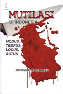 Mutilasi di Indonesia, Mohammad Fadil Imran