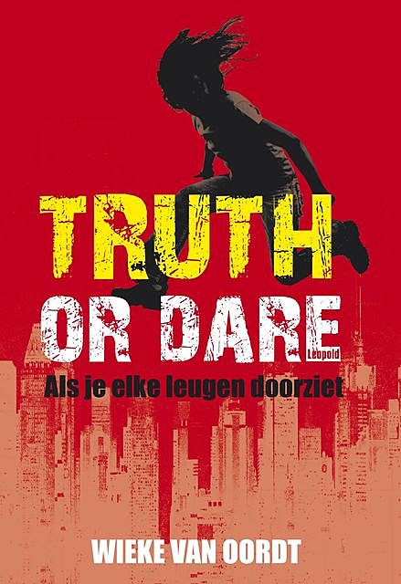 Truth or dare, Wieke van Oordt