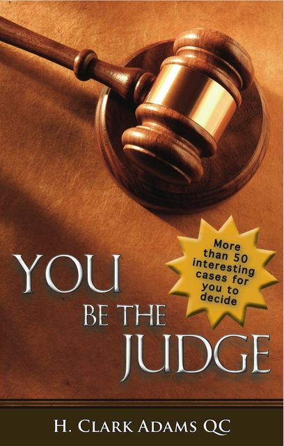 You Be the Judge, H.Clark Adams