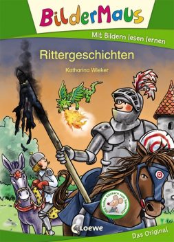 Bildermaus – Rittergeschichten, Katharina Wieker