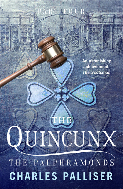 The Quincunx: The Palphramonds, Charles Palliser