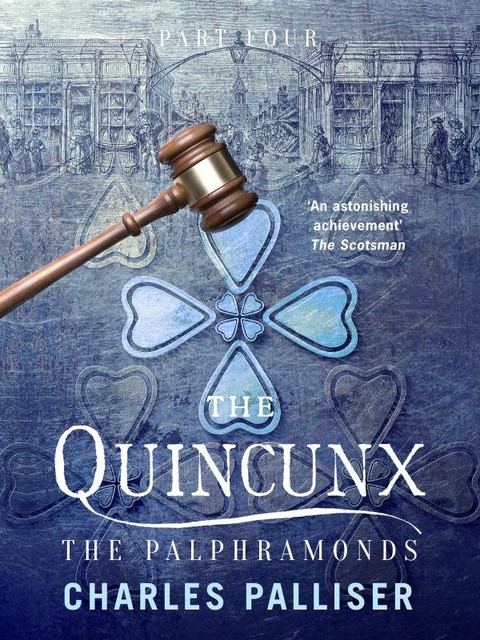 The Quincunx: The Palphramonds, Charles Palliser