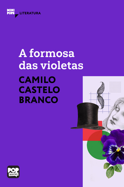 A formosa das violetas, Camilo Castelo Branco