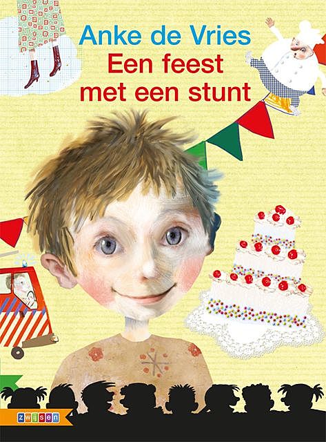 Een feest met een stunt, Anke de Vries