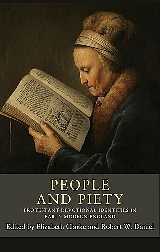 People and piety, Elizabeth Clarke, Robert W. Daniel