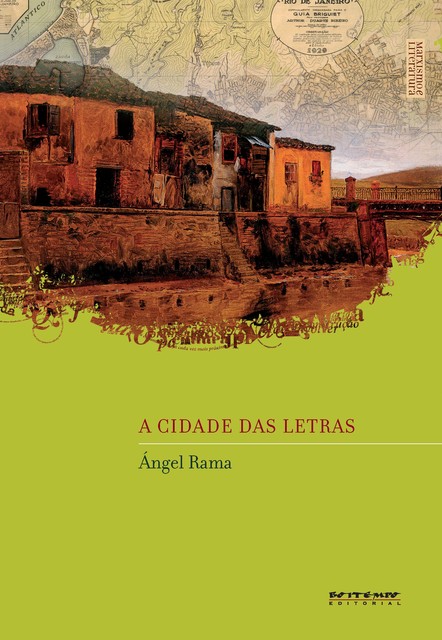 A cidade das letras, Ángel Rama