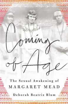 Coming of Age, Deborah Blum