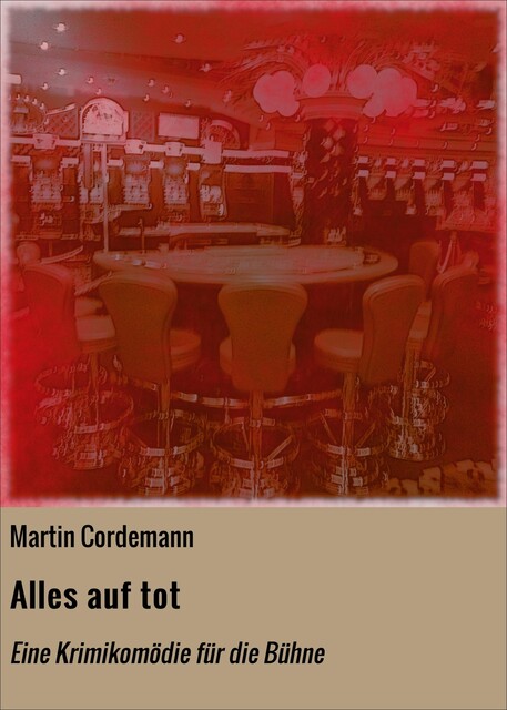 Alles auf tot, Martin Cordemann