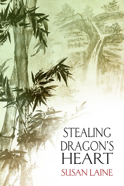 Stealing Dragon's Heart, Susan Laine