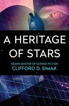 A Heritage of Stars, Clifford Simak