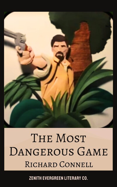 The Most Dangerous Game, Richard Connell