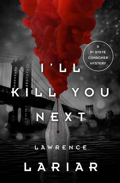 I'll Kill You Next, Lawrence Lariar