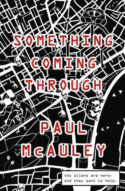 Something Coming Through, Paul McAuley