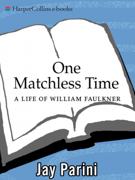 One Matchless Time, Jay Parini