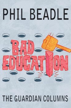 Bad Education, Phil Beadle