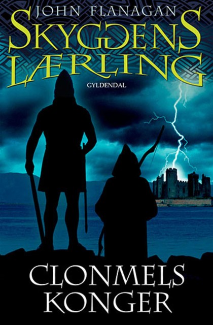 Clonmels konger – Skyggens lærling 8, John Flanagan