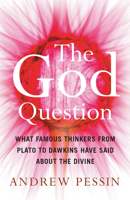 The God Question, Andrew Pessin